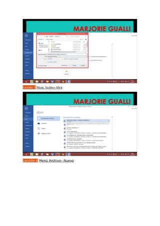 Lección 5 Menú Archivo-Abrir
Lección 6 Menú Archivo- Nuevo
 