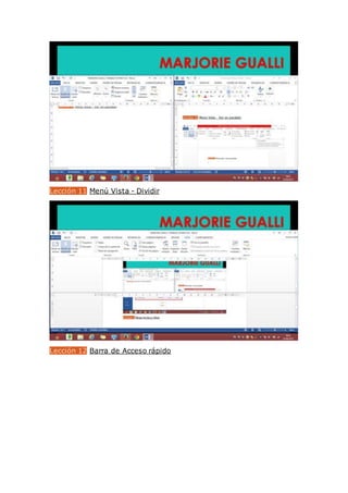 Lección 11 Menú Vista - Dividir
Lección 12 Barra de Acceso rápido
 