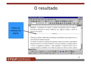 20
OO resultadoresultado
Ordem de
mudança de
página
 