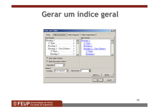 59
Gerar umGerar um ííndice geralndice geral
 