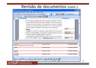 93
Revisão de documentosRevisão de documentos ((contcont.).)
 