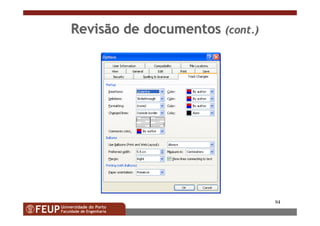 94
Revisão de documentosRevisão de documentos ((contcont.).)
 