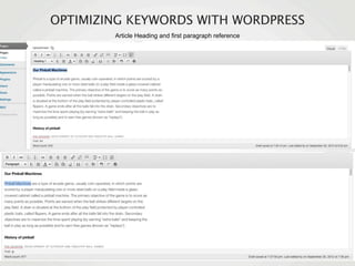 OPTIMIZING KEYWORDS WITH WORDPRESS
        Article Heading and first paragraph reference
 