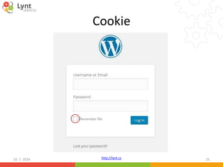 http://lynt.cz
Cookie
10. 7. 2016 25
 
