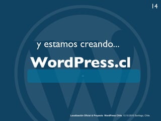 Localización WordPress Chile y Proyecto Wordpress.cl