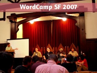 WordCamp SF 2007
 