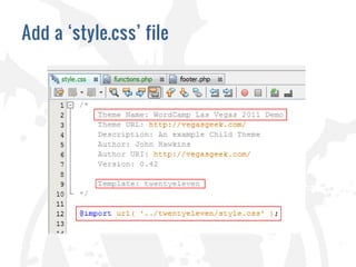 Add a ‘style.css’ file
 