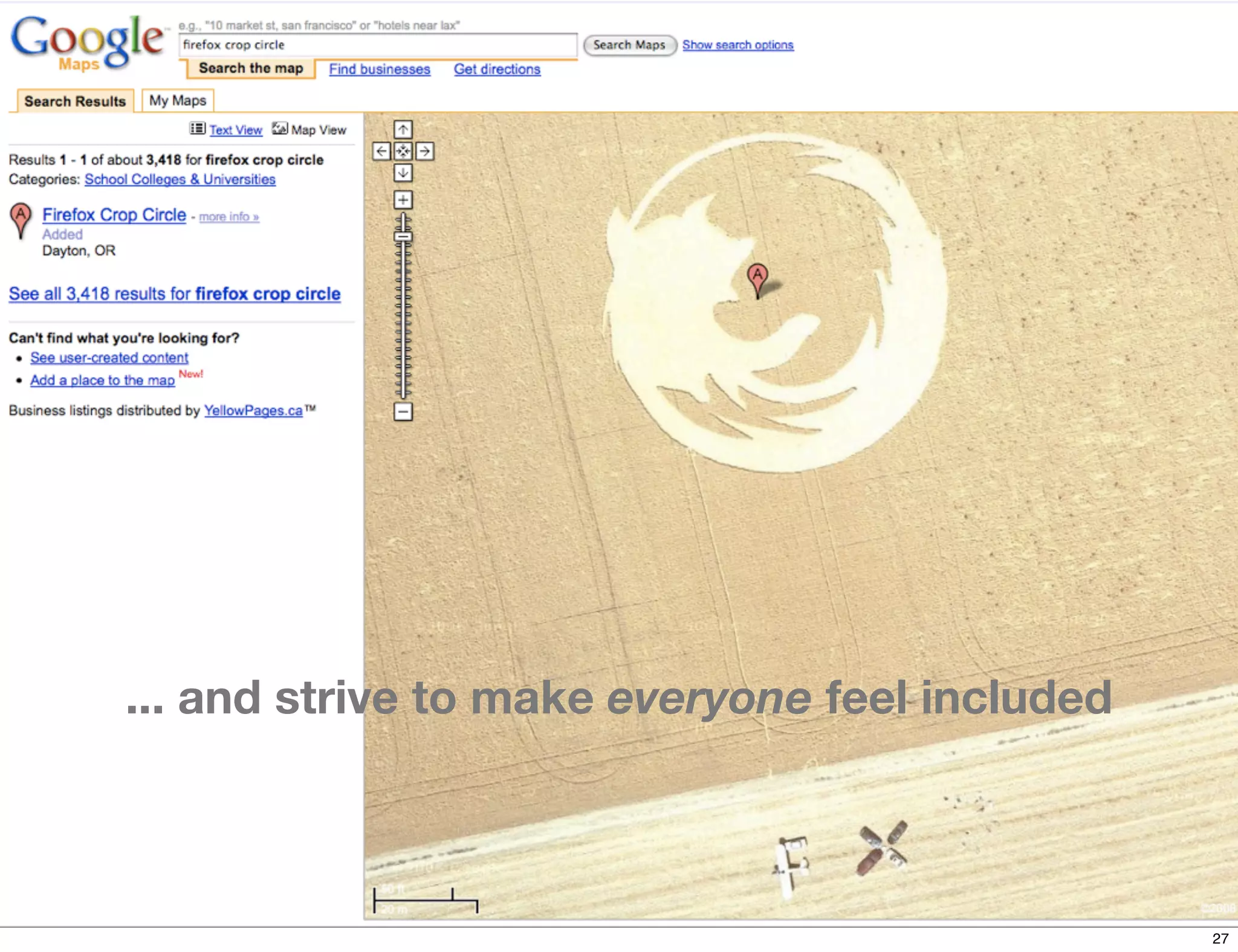 ... and strive to make everyone feel included



                                                27
 