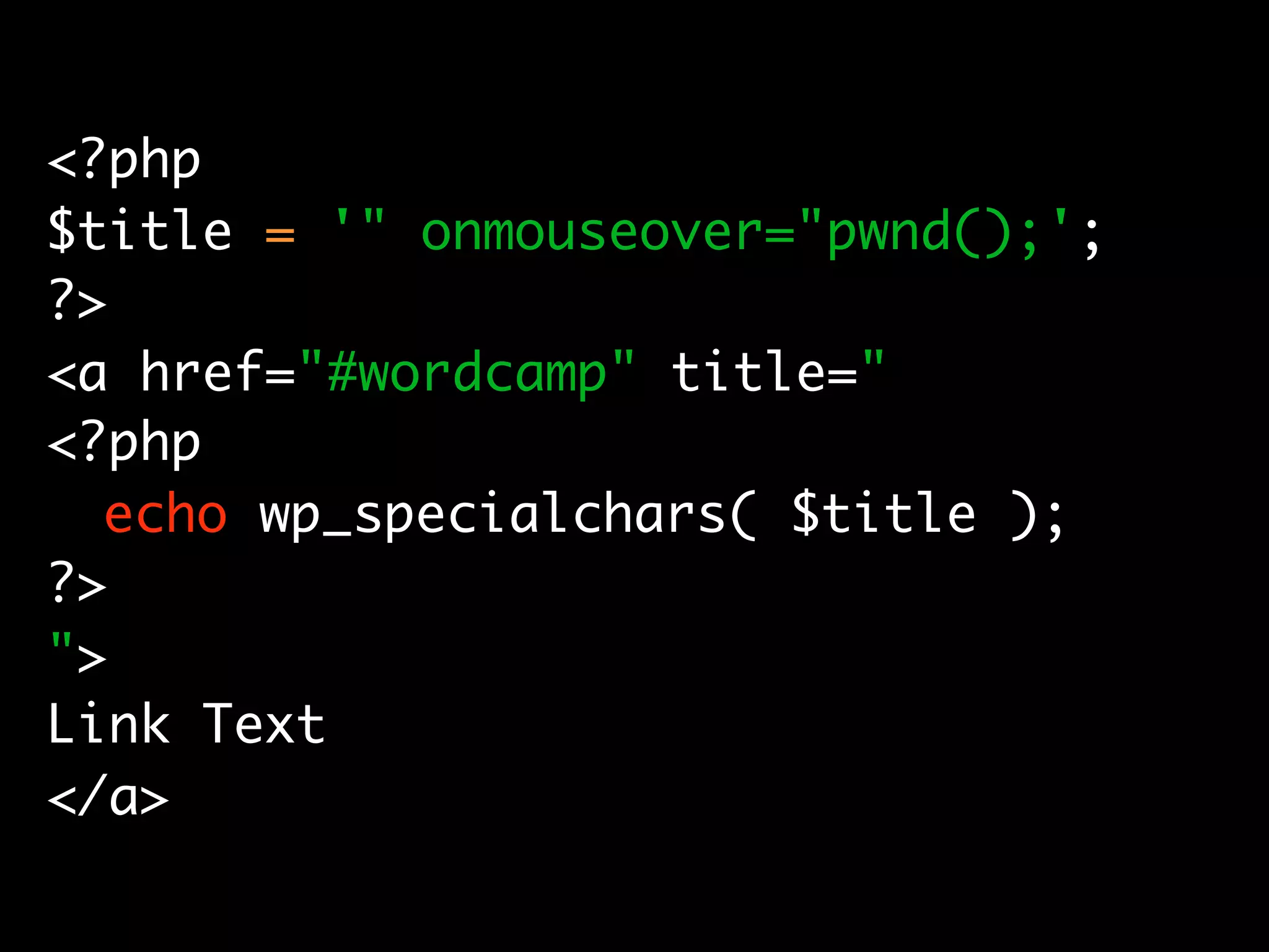 Secure Coding with WordPress - WordCamp SF 2008