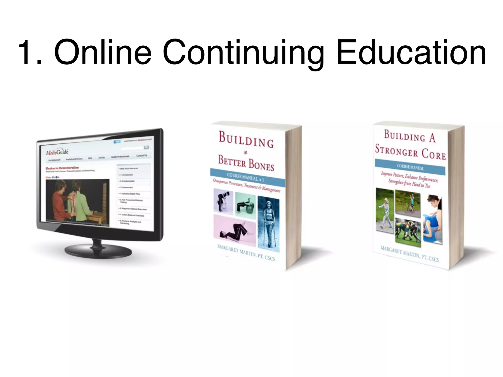 1. Online Continuing Education
 