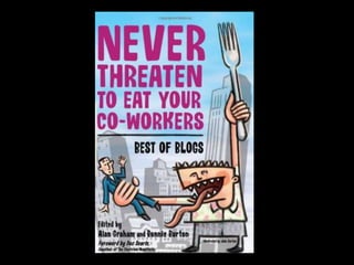 Better Living Through Blogging