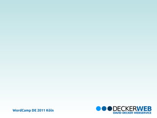 WordCamp DE 2011 Köln
 
