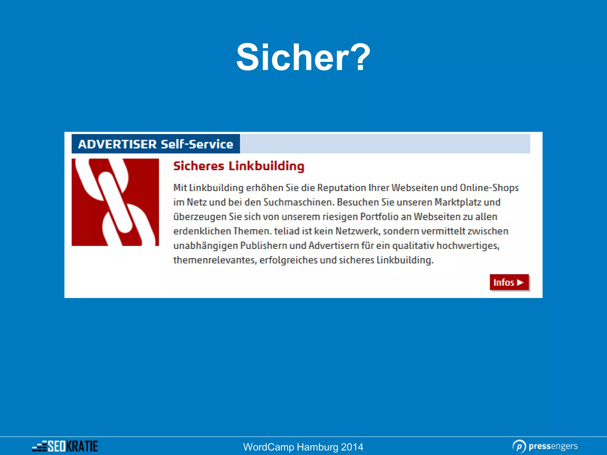 Sicher?
WordCamp Hamburg 2014
 