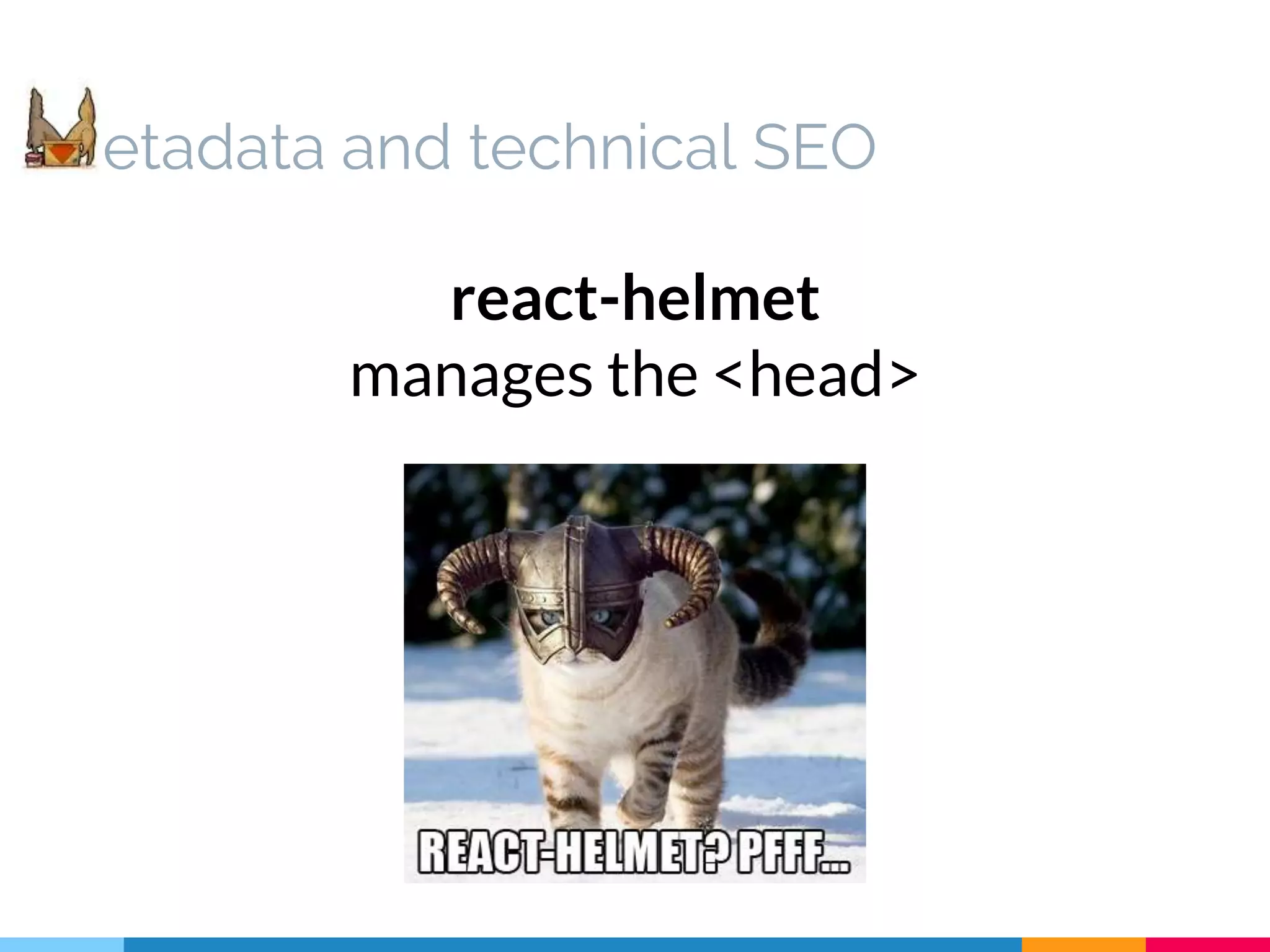 etadata and technical SEO react-helmet manages the <head> 