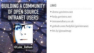 Building a community of Open Source intranet users