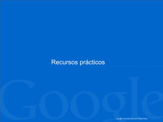 Recursos prácticos
 