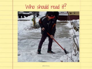 Who should read it?
@kerchmcc
 