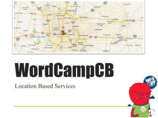 WordCampCB Location Based Services 
