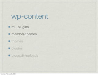 wp-content
                   mu-plugins

                   member-themes

                   themes

                   ...