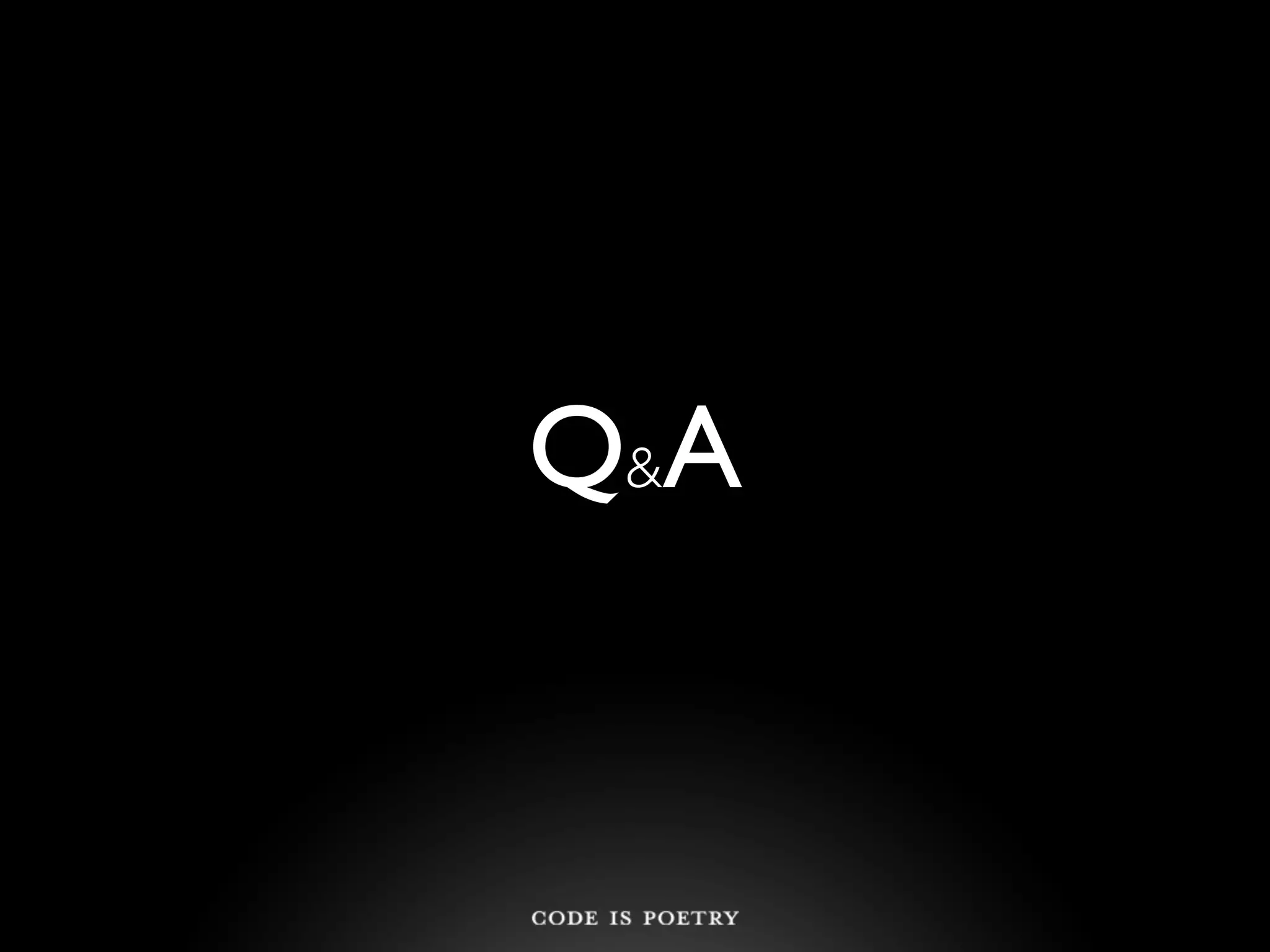 Q &A
 