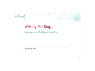 How to Write For Blogs