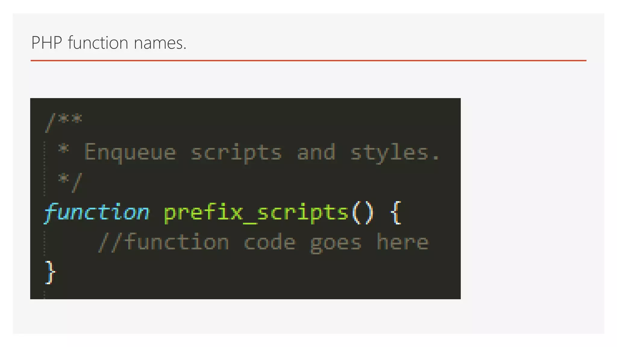 PHP function names.
 