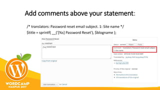 Add comments above your statement:
/* translators: Password reset email subject. 1: Site name */
$title = sprintf( __('[%s] Password Reset'), $blogname );
http://www.makarandmane.com
/mkrndmane
 