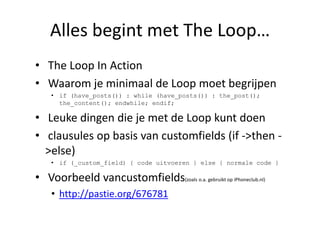 Alles begint met The Loop… ,[object Object]