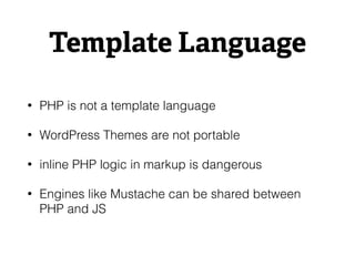 REST API
• It’s great that we added this
• The main thing this does is replace XML-RPC
• REST is not new
• WordPress is no...