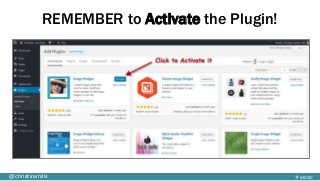 #wcoc@christinahills
REMEMBER to Activate the Plugin!
 