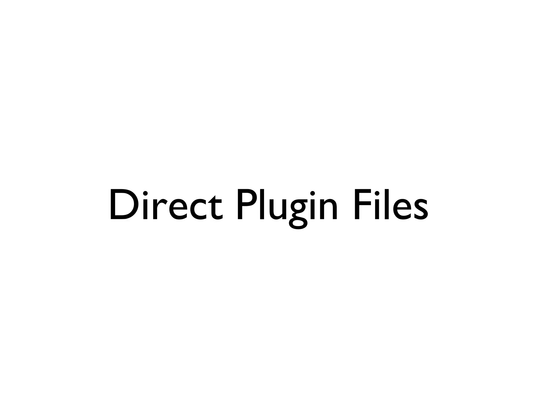 Direct Plugin Files 