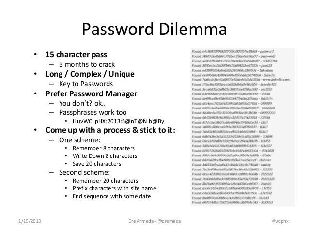 Password dilemma 15 character
