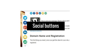 Social buttons
 