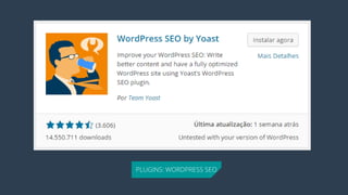 PLUGINS: WORDPRESS SEO  