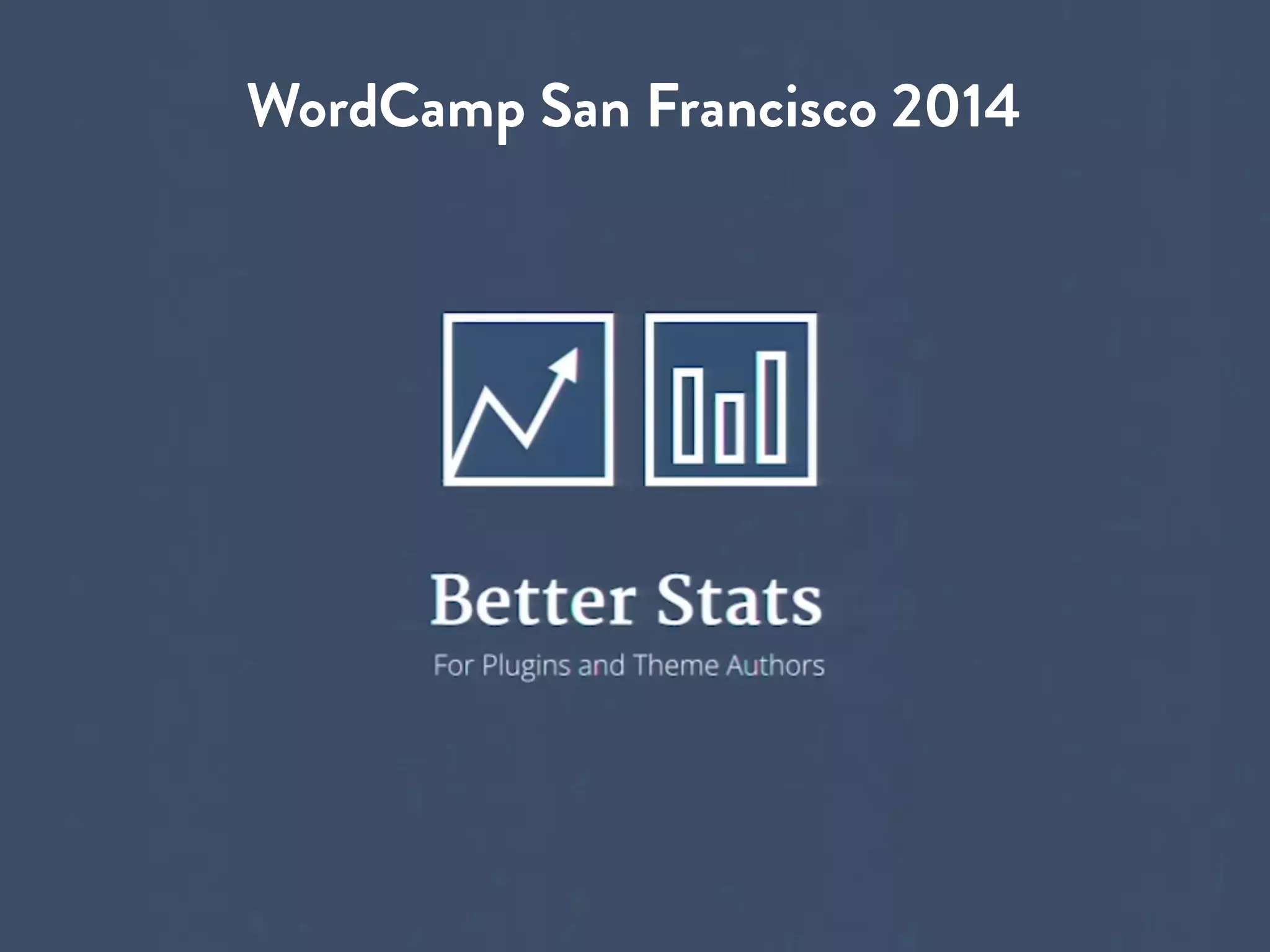 WordCamp San Francisco 2014 
 