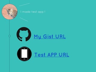I made test app !
My Gist URL
Test APP URL
 