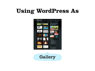 Various Ways of Using WordPress
