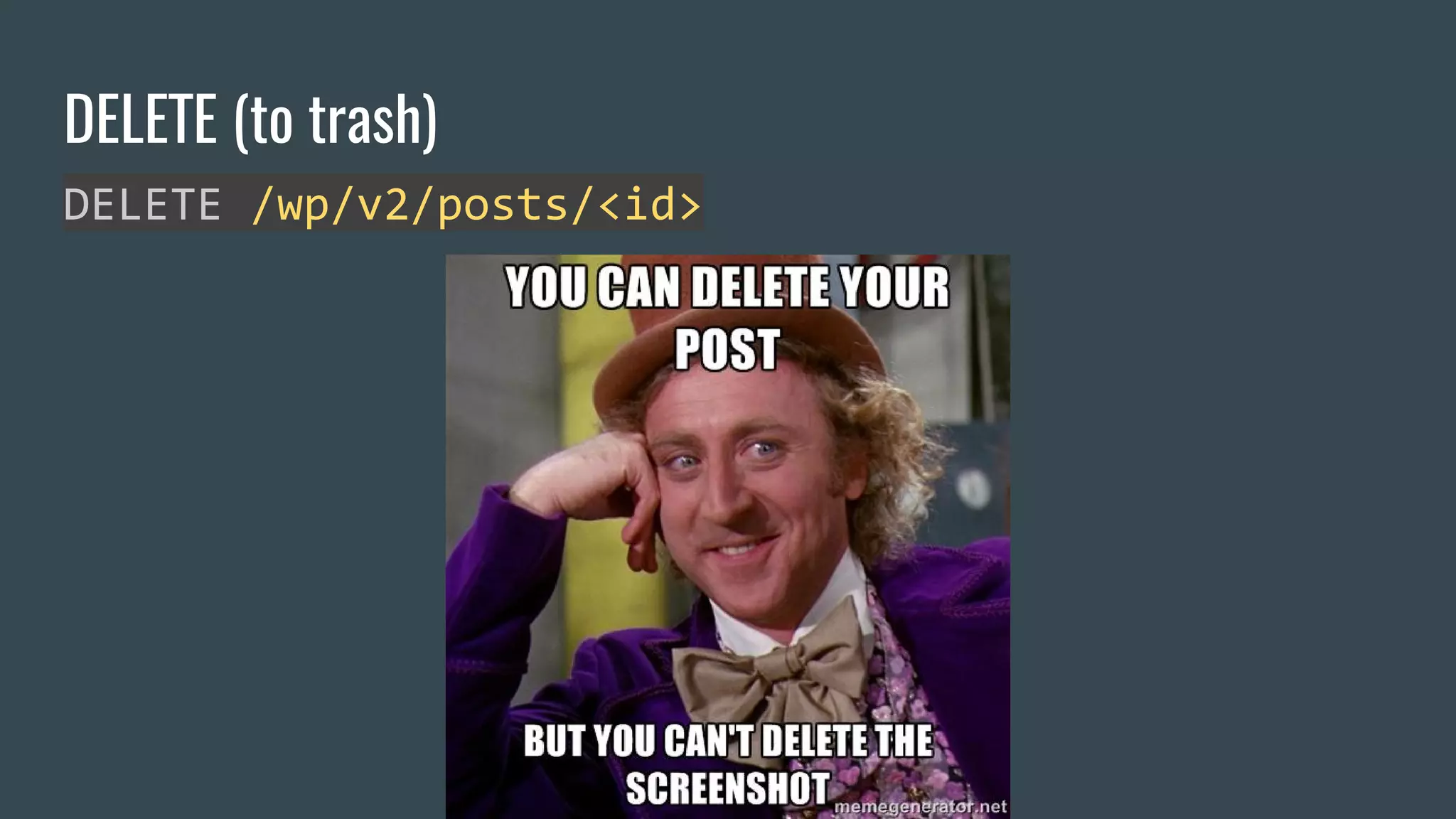 DELETE (to trash)
DELETE /wp/v2/posts/<id>
 