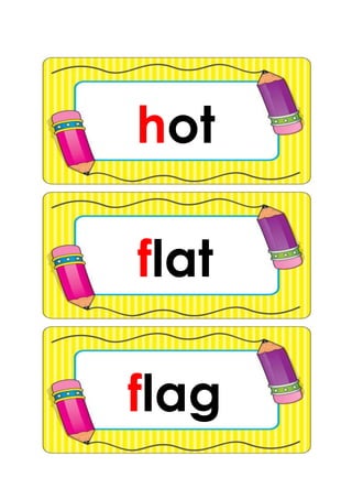 hot
flag
flat
 