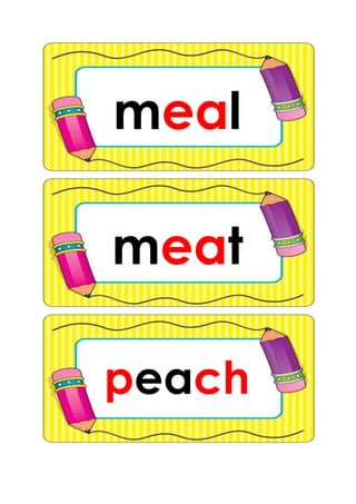 meal
peach
meat
 