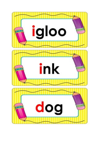 igloo
dog
ink
 