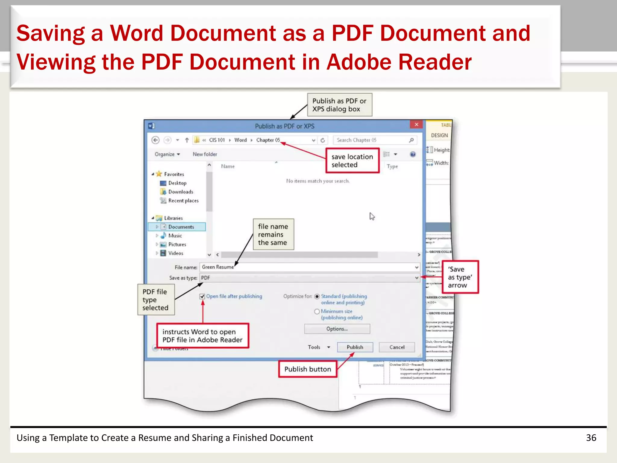 Using a Template to Create a Resume and Sharing a Finished Document 36
Saving a Word Document as a PDF Document and
Viewing the PDF Document in Adobe Reader
 