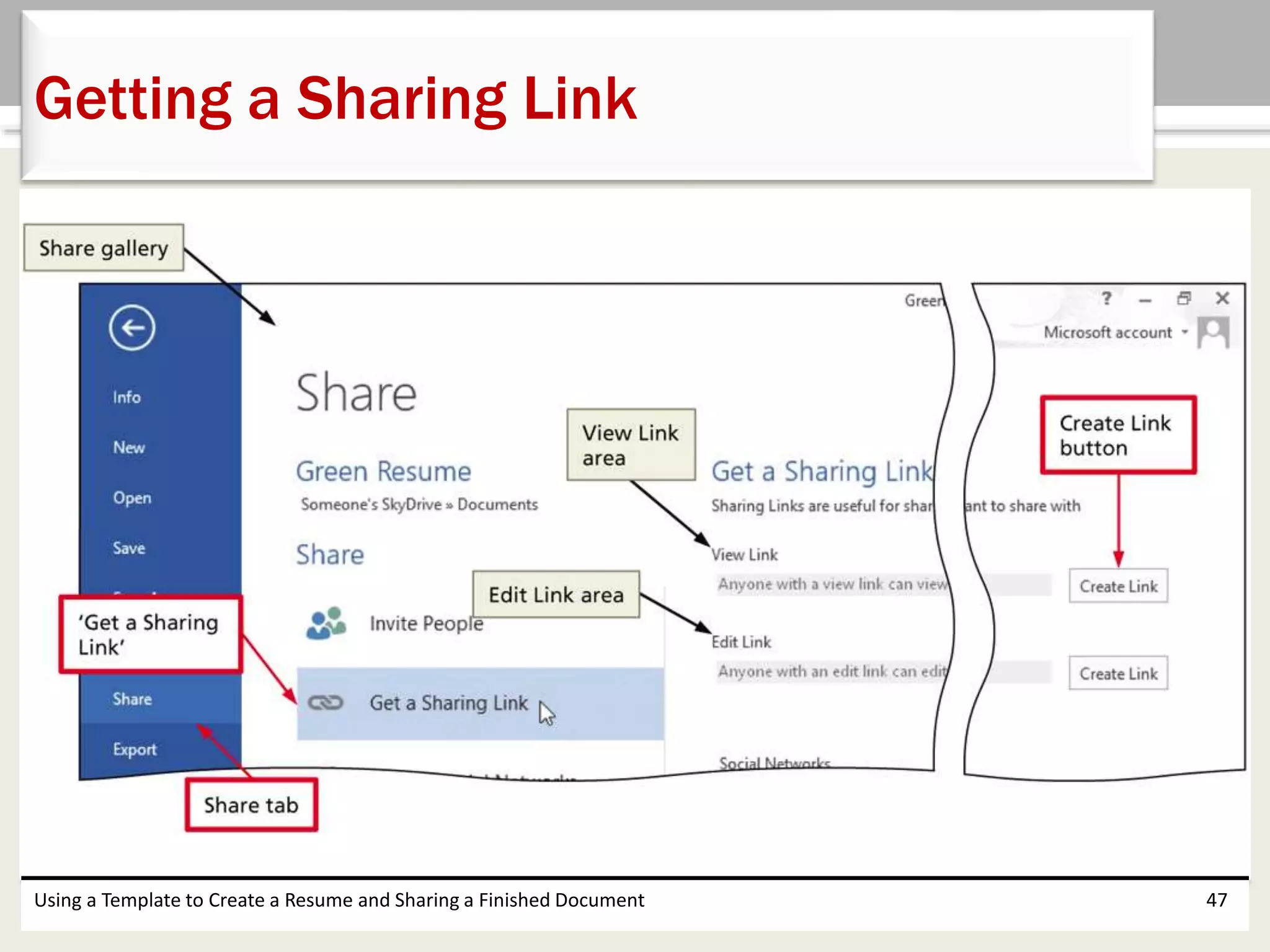 Using a Template to Create a Resume and Sharing a Finished Document 47
Getting a Sharing Link
 