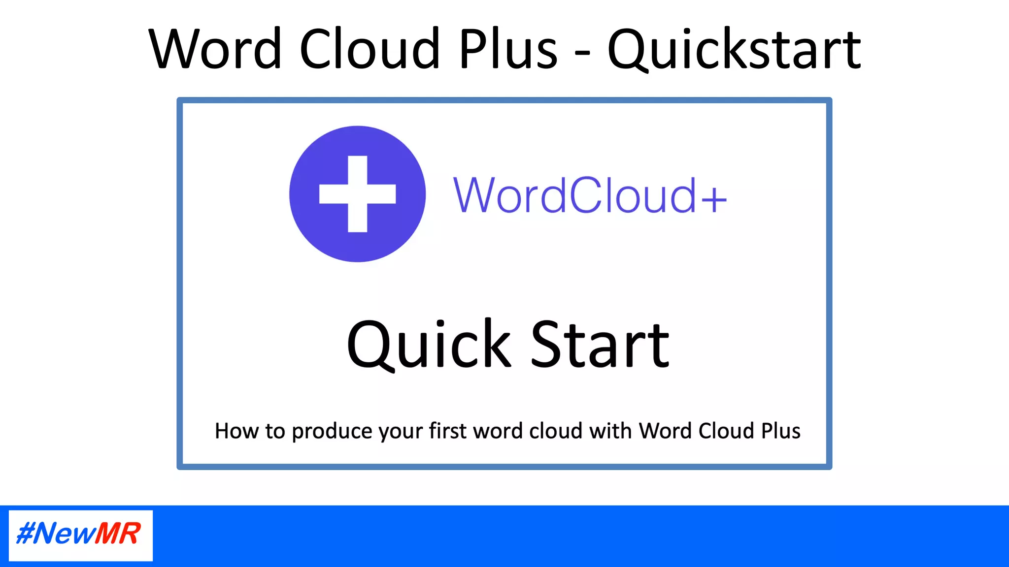 Word Cloud Plus - Quickstart
 