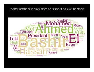 Reconstruct the news story based on this word cloud of the article!
 