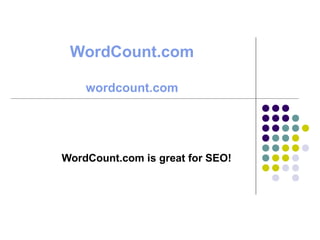WordCount.com

    wordcount.com




WordCount.com is great for SEO!
 