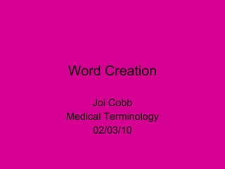 Word Creation
