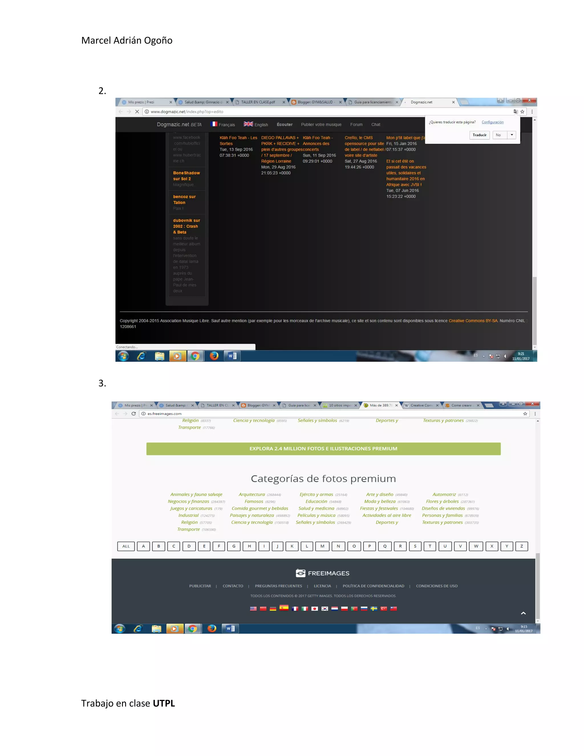 Marcel Adrián Ogoño
Trabajo en clase UTPL
2.
3.
 
