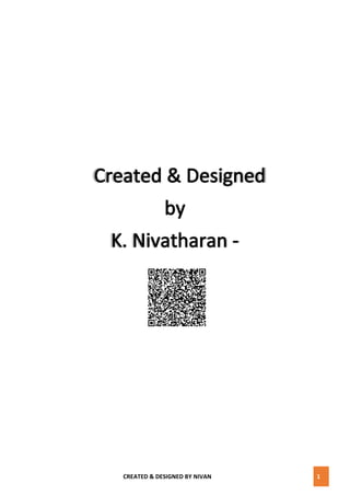 CREATED & DESIGNED BY NIVAN 1
 