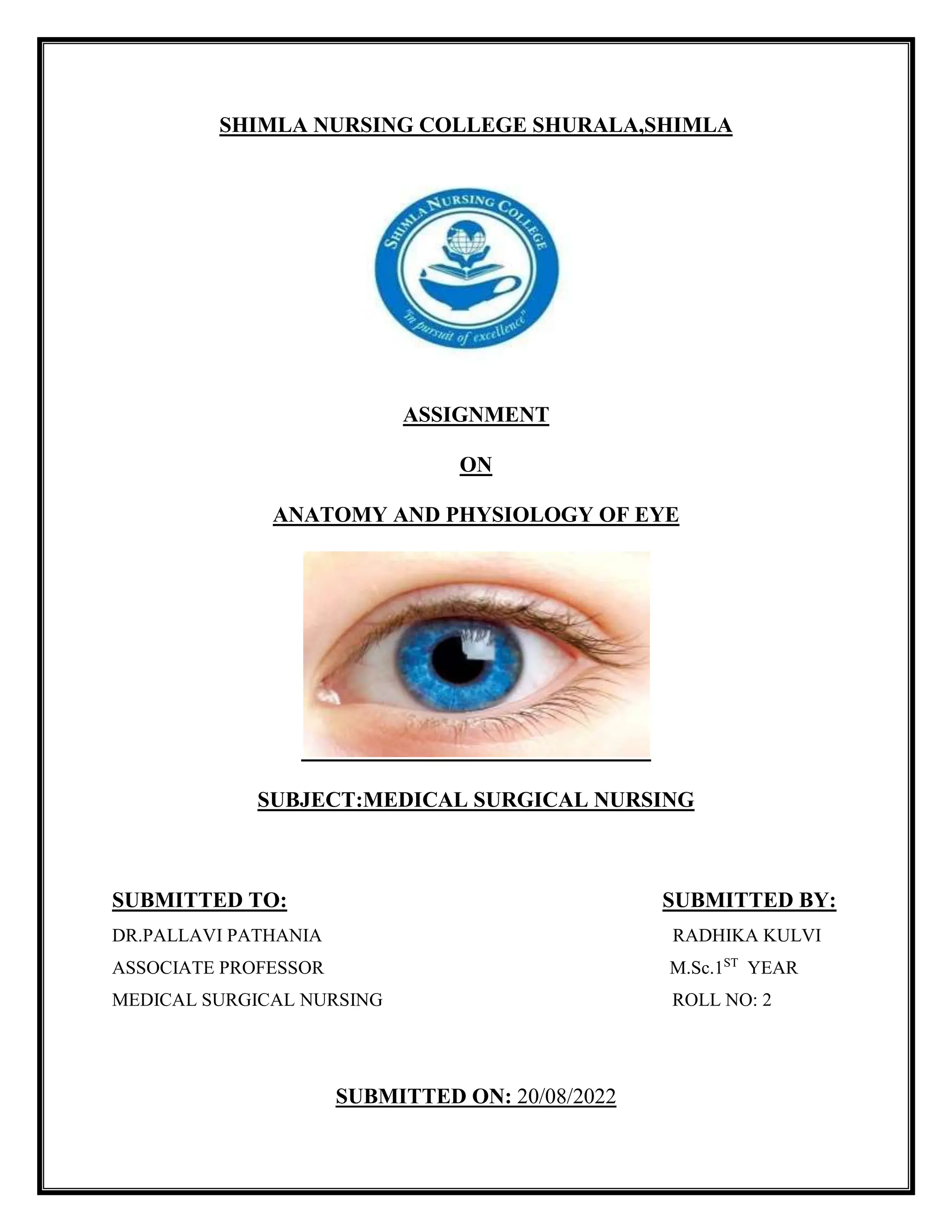 Assignment On Eye Anatomy of Eye by radhika kulvi, M.Sc nursing | DOCX